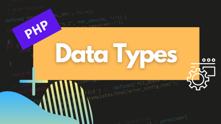 Data Types in PHP | An Introduction