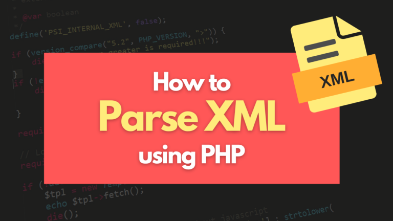 How to Parse XML using PHP SimpleXMLElement